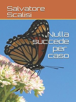 cover image of Nulla succede per caso